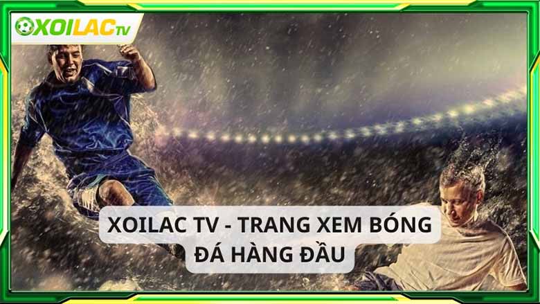 Tại Sao Nên Xem Trực Tiếp Bóng Đá Tại XoilacTV? 5 Lý Do Thuyết Phục