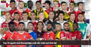 Top 10 người chơi Bundesliga xuất sắc nhất mọi thời đại