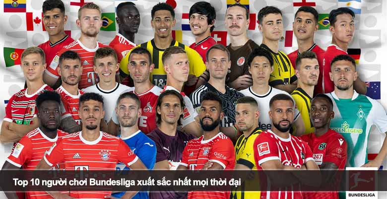 Top 10 người chơi Bundesliga xuất sắc nhất mọi thời đại